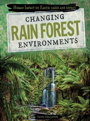cover image of Changing Rain Forest Environments
